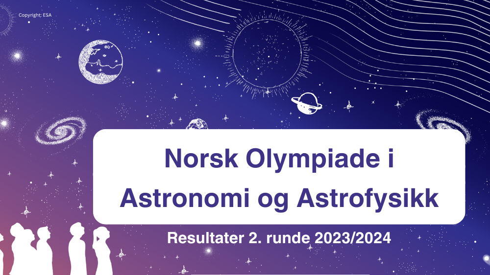 tekst som sier "Norsk Astronomiollympade. Resultatet runde 2"