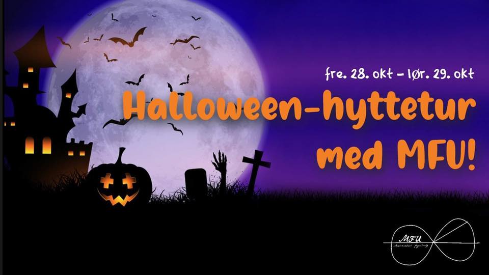 Bilde har et halloween tema med overskrift "Halloween-hyttetur med MFU"